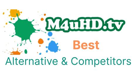 Exploring M4UHD Alternatives: Where to Stream Your Favorite M.